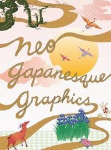 Beispielbild fr Neo Japanesque Graphics zum Verkauf von mountain