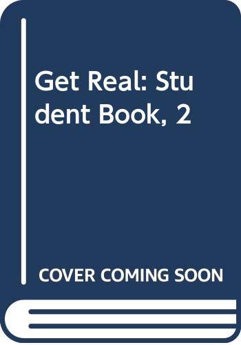9784895853934: Get Real!: Student Book 2 + CD (Get Real!)