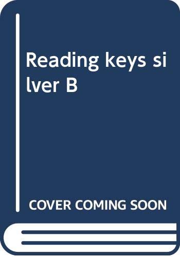 Imagen de archivo de Reading Keys Silver Book B: Japanese Version (Reading Keys) a la venta por Infinity Books Japan