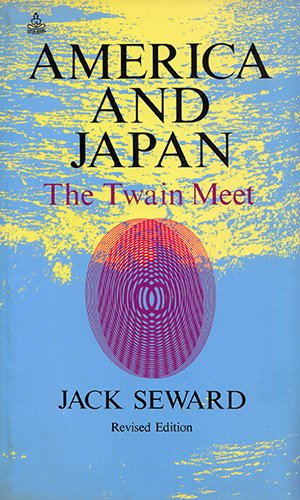 Stock image for America & Japan: The Twain Meet for sale by Wonder Book