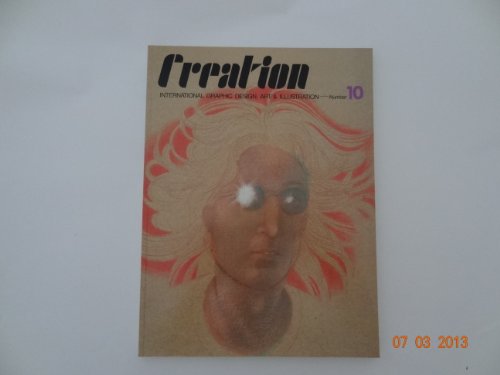 Beispielbild fr Creation (International Graphic Design, Art & Illustration, No 10) zum Verkauf von Irish Booksellers