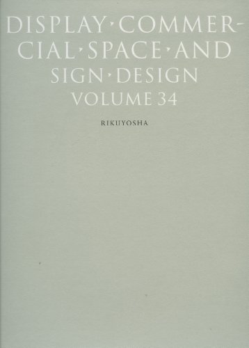 9784897375700: Display, Commercial Space and Sign Design vol. 34