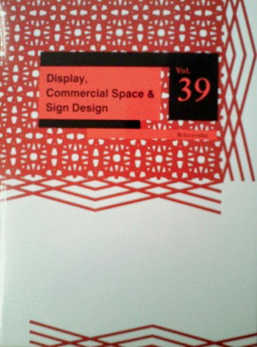 Beispielbild fr Display, Commercial Space and Sign Design (Volume 39) zum Verkauf von Michael Lyons