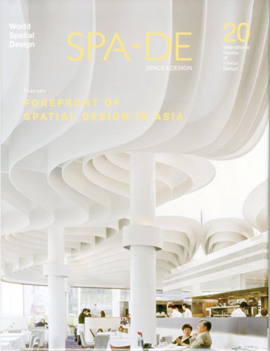 9784897377629: SPA-DE Space & Design: Feature: Forefront of Spatial Design in Asia