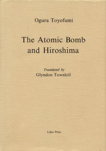 Beispielbild fr The atomic bomb and Hiroshima zum Verkauf von Metakomet Books
