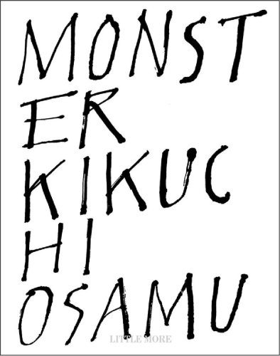 Stock image for Kikuchi Osamu: Monster for sale by GF Books, Inc.