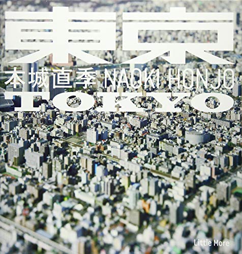 Stock image for Naoki Honjo - Tokyo for sale by Revaluation Books