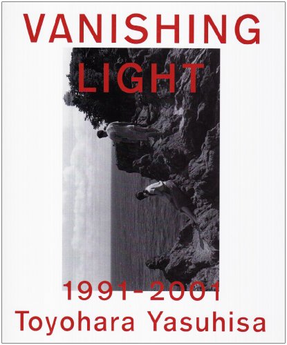 VANISHING LIGHT- Yasuhisa Fengyuan Photos (Wise published photos Monographs)