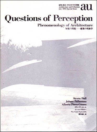 9784900211483: A+u Special 94:07 - Questions of Perceptions. Phenomenology of Architecture