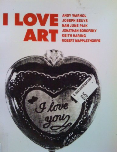 9784900398139: I Love Art: March 2-May 19, 1991