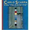 Villa "Palazzetto" (9784900398214) by Scarpa, Carlo