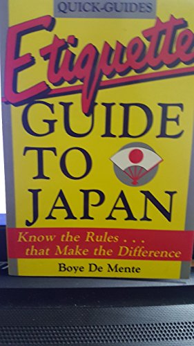 Beispielbild fr An Etiquette Guide to Japan: Know the Rules.That Make the Difference (Japan Quick Guides) zum Verkauf von WorldofBooks