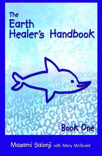 9784901719032: The Earth Healer's Handbook