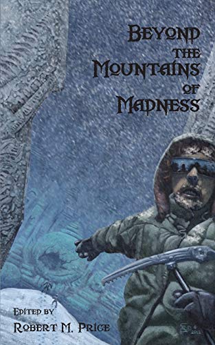 Stock image for Beyond the Mountains of Madness for sale by HPB Inc.