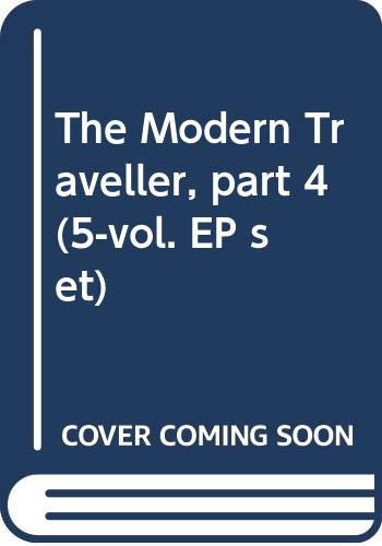 9784902454703: The Modern Traveller, part 4 (5-vol. EP set)