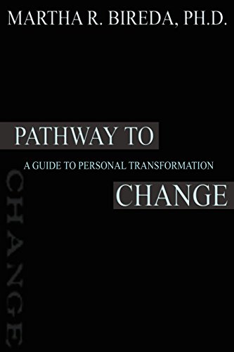 Imagen de archivo de Pathway to Change: A Guide to Personal Transformation a la venta por ThriftBooks-Atlanta
