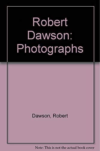 Beispielbild fr Robert Dawson: Photographs zum Verkauf von Avol's Books LLC
