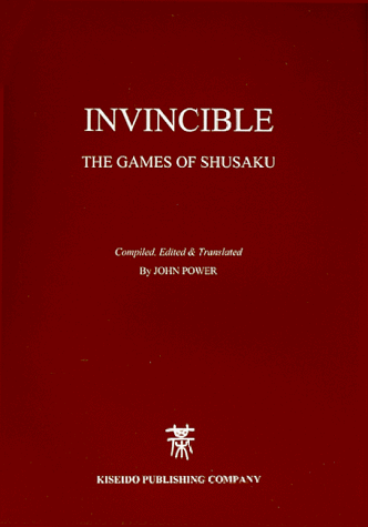 9784906574018: Invincible, The Games of Shusaku (Game Collections)