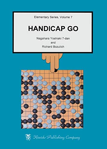 Stock image for Handicap Go (Elementary Go Series) for sale by HPB-Emerald