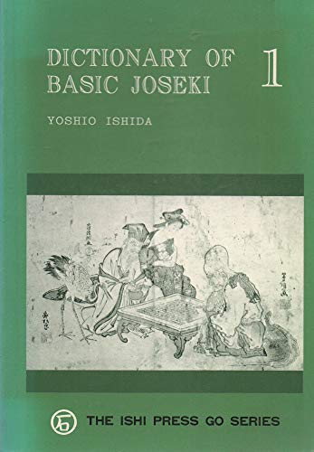Stock image for Dictionary of Basic Joseki, Vol. 1 for sale by Half Price Books Inc.