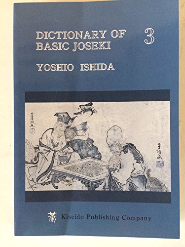 Stock image for Dictionary of Basic Joseki, Volume 3 for sale by Bookmonger.Ltd