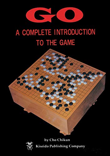 Go: A Complete Introduction to the Game (Beginner and Elementary Go Books) - Cho Chikun