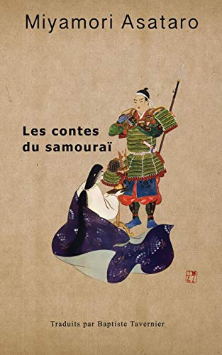 Beispielbild fr Les Contes Du Samourai (French Edition) zum Verkauf von Lucky's Textbooks