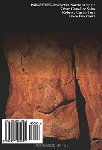 Stock image for Palaeolithic Cave Paintings in Northern Spain, Catalog I: Cantabria Color/Japanese Edition: Volume 2 (Palaeolithic Arts in Northern Spain) for sale by Revaluation Books