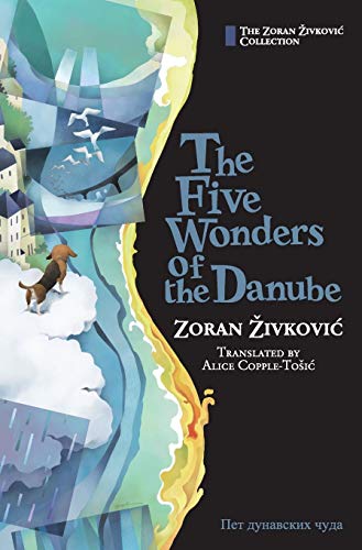 Stock image for The Five Wonders of the Danube for sale by Open Books