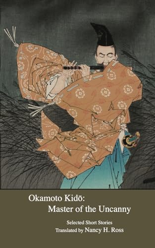 9784909473165: Okamoto Kido: Master of the Uncanny