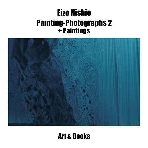 Imagen de archivo de Eizo Nishio Painting - Photographs 2 + Paintings a la venta por ANARTIST