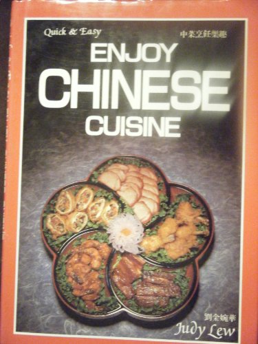 Stock image for Enjoy Chinese Cuisine for sale by Gulf Coast Books