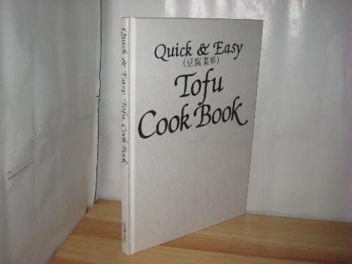 9784915249037: Quick & Easy Tofu Cook Book