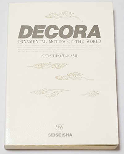 9784915534393: Decora Ornamental Motifs Of The World