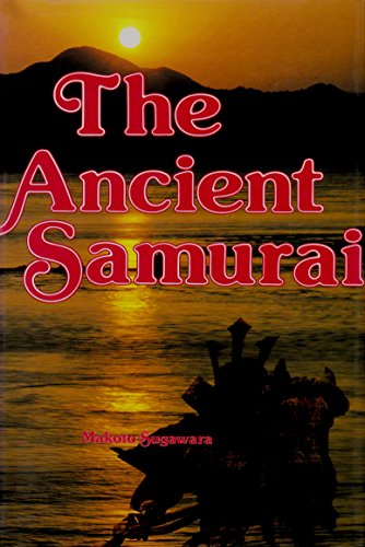 Stock image for The Ancient Samurai for sale by HPB-Ruby