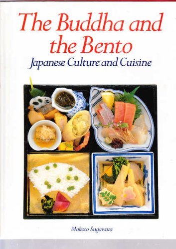 The Buddha and the Bento: Japanese Culture and Cusine