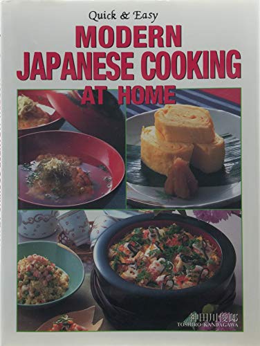 9784915831829: Modern Japanese Cooking at Home (Quick and Easy)