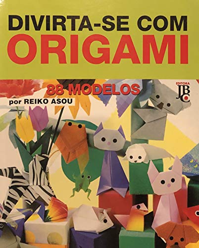 9784915831867: Divirta-Se Com Origami 88 Modelos (Em Portuguese do Brasil)