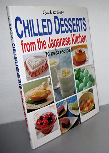 Imagen de archivo de Q&E Chilled Desserts from the Japanese Kitchen a la venta por Wonder Book