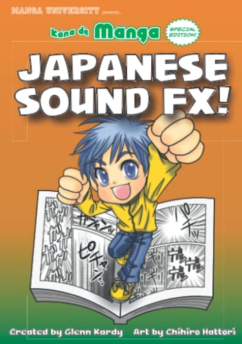 Stock image for Kana de Manga Special Edition: Japanese Sound FX! (Kanji de Manga) for sale by Ergodebooks