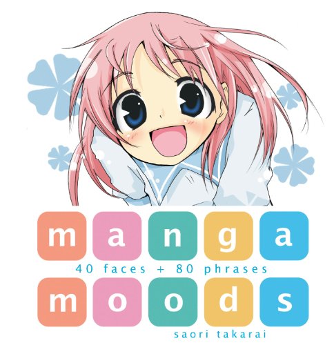 Stock image for Manga Moods: 40 Faces + 80 Phrases for sale by Wonder Book