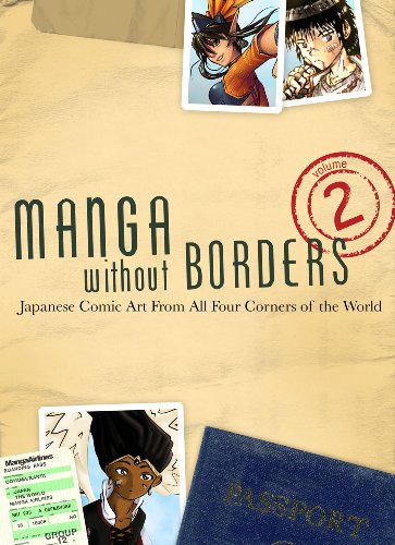 Manga Without Borders Volume 2: Japanese Comic Art From All Four Corners Of The World - Manga University