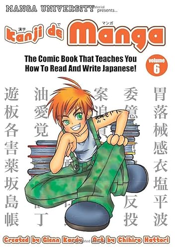 Stock image for Kanji de Manga Volume 6: The Comic Book That Teaches You How to Read And Write Japanese! for sale by Books Unplugged