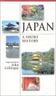 Beispielbild fr Japan: A Short History zum Verkauf von Bookmans