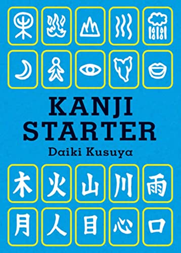 Imagen de archivo de Kanji Starter a la venta por Blue Vase Books