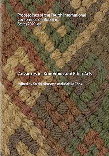 Stock image for Advances in Kumihimo and Fiber Arts (???????????????) for sale by HPB-Red