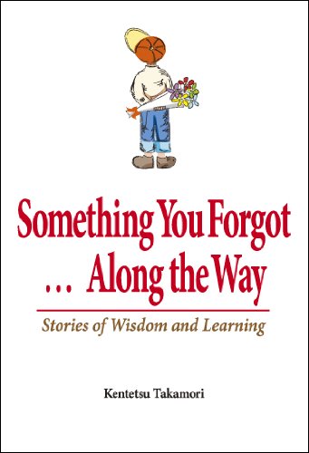 Stock image for Something you forgot along the way : Stories of wisdom and learning for sale by ThriftBooks-Atlanta