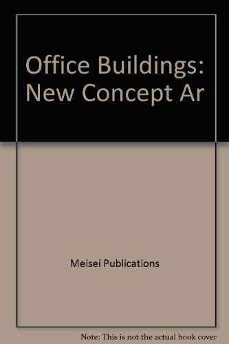 Office Buildings. New Concept in Architecture & Design. Englisch/ Japanisch