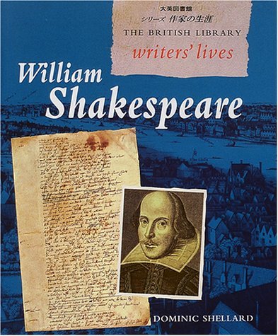 9784944113460: British Library Writers' Lives: William Shakespeare - Japanese Edition (The British Library writers' lives)