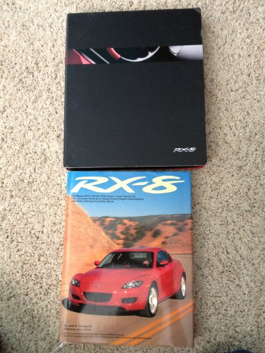 9784947659026: RX-8: The Mazda RX-8: World's First 4-door, 4-seat Sports Car Plus Complete Histories of Mazda Rotar